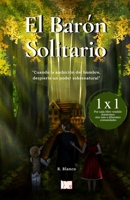 El Barón Solitario B08VRBW3W2 Book Cover