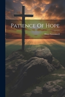 Patience Of Hope 1022289500 Book Cover