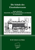 Die Schule Des Eisenbahnwesens 3845700718 Book Cover