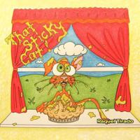 That Sticky Cat 1468588575 Book Cover
