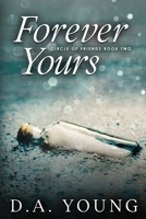 Forever Yours B08VYBPSW5 Book Cover