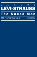 The Naked Man 0226474968 Book Cover