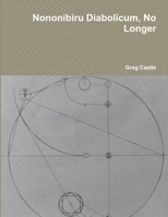 Nononibiru Diabolicum, No Longer 1387217860 Book Cover