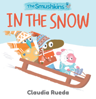 The Smushkins: In the Snow - Spanish 1536246557 Book Cover