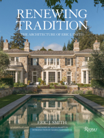 Renewing Tradition: The Architecture of Eric J. Smith 0847865622 Book Cover