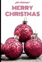 Let's celebrate! Merry Christmas: Lined Notebook Journal, 120 pages, A5 sized 1694311082 Book Cover