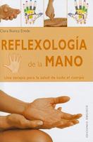 Reflexología de la mano (Coleccion Salud y Vida Natural) 8497776305 Book Cover