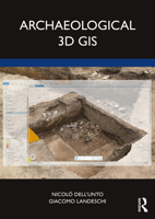Archaeological 3D GIS 0367472074 Book Cover
