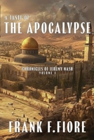 A Taste of the Apocalypse (Chronicles of Jeremy Nash) 1962218732 Book Cover