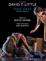 Dog Days: An Opera in Three Acts 1495096300 Book Cover