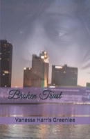 Broken Trust 1979862435 Book Cover