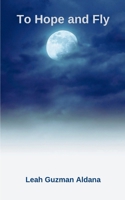 To Hope and Fly 9357612017 Book Cover