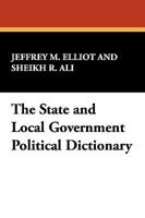 The State and Local Government Political Dictionary 1434490505 Book Cover