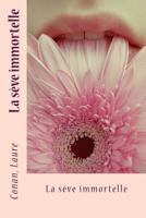 La S�ve Immortelle 1534805834 Book Cover