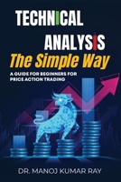 Technical Analysis - The Simple Way 937018869X Book Cover
