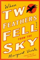 When Two Feathers Fell from the Sky 0063269104 Book Cover