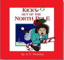 Kicked Out of the North Pole 1732381607 Book Cover