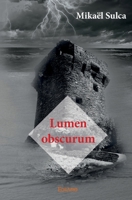 Lumen obscurum (French Edition) 241411374X Book Cover