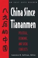 China Since Tiananmen: Political, Economic, and Social Conflict : An East Gate Reader (East Gate Readers) 1563245396 Book Cover