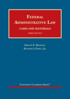 Federal Administrative Law, Cases and Materials 1684677874 Book Cover