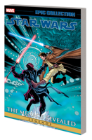 Star Wars Legends Epic Collection: The Menace Revealed Vol. 3 1302932314 Book Cover