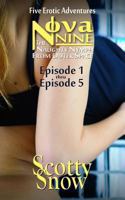 Nova Nine, Episode One thru Episode Five 1494393883 Book Cover