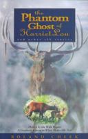 Phantom Ghost of Harriet Lou, and Other Elk Stories 0918981042 Book Cover