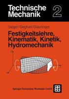 Technische Mechanik 2: Festigkeitslehre, Kinematik, Kinetik, Hydromechanik 351916731X Book Cover