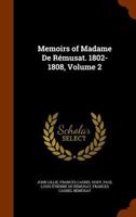 Memoirs of Madame de R�musat, 1802-1808 Volume 2 1341387135 Book Cover
