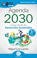 GuíaBurros: Agenda 2030: El gran desafío del Desarrollo Sostenible 8412453565 Book Cover