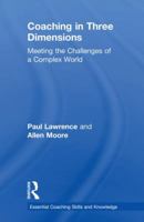 Coaching in Three Dimensions: Meeting the Challenges of a Complex World 0815378130 Book Cover