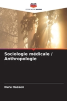 Sociologie médicale / Anthropologie (French Edition) 6630127889 Book Cover