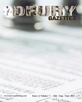 The Drury Gazette: Issue 3, Volume 7 - July / August / September 2012 1083049364 Book Cover