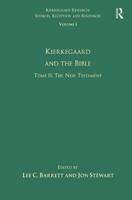 Kierkegaard and the Bible: The New Testament; Tome 2 of 2 1409404439 Book Cover