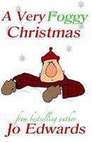 A Very Foggy Christmas 1908212225 Book Cover