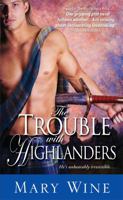 The Trouble With Highlanders 1402264747 Book Cover