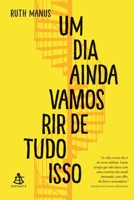 Um dia ainda vamos rir de tudo isso 8543105838 Book Cover