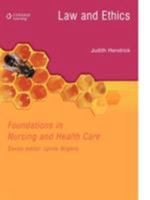 Law and Ethics in Nursing and Health Care (C & H) 0748733213 Book Cover