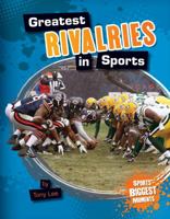 Greatest Rivalries in Sports 1617839256 Book Cover