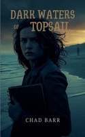 Dark Waters of Topsail B0F5FRX216 Book Cover