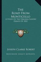 Road from Monticello 1163183741 Book Cover