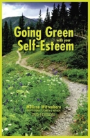 Going Green with Your Self-Esteem B0GLJDVDFZ Book Cover