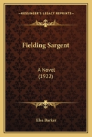 Fielding Sargent: A Novel 054884576X Book Cover