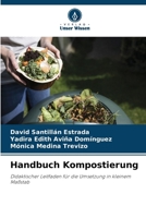 Handbuch Kompostierung (German Edition) 6630062272 Book Cover