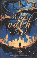 The Fatesplit Oath (The Fatesplit Cycle) B0GNSYC12R Book Cover