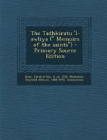 The Tadhkiratu 'l-awliya (" Memoirs of the saints") 129381198X Book Cover