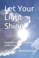 Let Your Light Shine!: Inspirations for Every Day of the Year B0G6SW95Y4 Book Cover