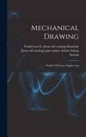 Mechanical Drawing; Outline of Course Engineering 1372337776 Book Cover