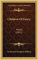 Children of Fancy 1165379503 Book Cover