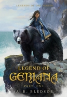 Legend of Geriana: Part One (Legends of Ore) B0FM4PNFS7 Book Cover